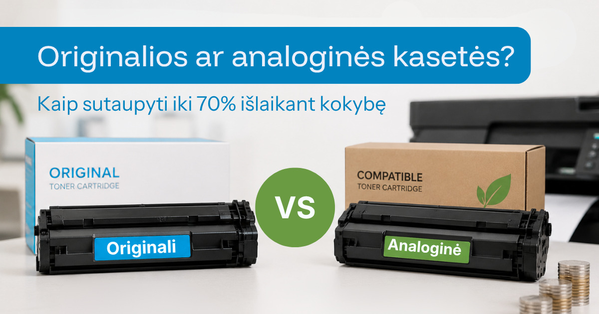 Oriģinālās vai analogās kasetnes: kā ietaupīt līdz pat 70%, nezaudējot kvalitāti
